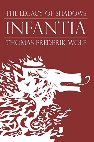 Infantia (The Legacy of Shadows, Band 1) Fantasy & Sci-Fi