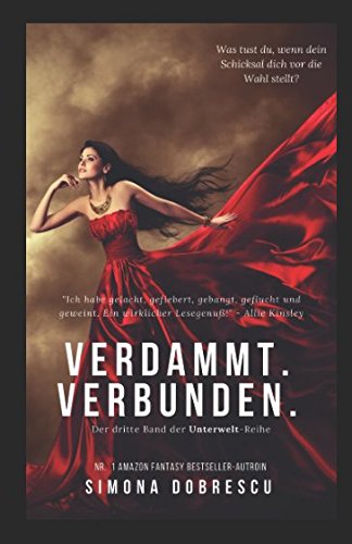 Verdammt. Verbunden.: Verdammt - Trilogie Band 3 (Unterwelt - Reihe, Band 3) Books