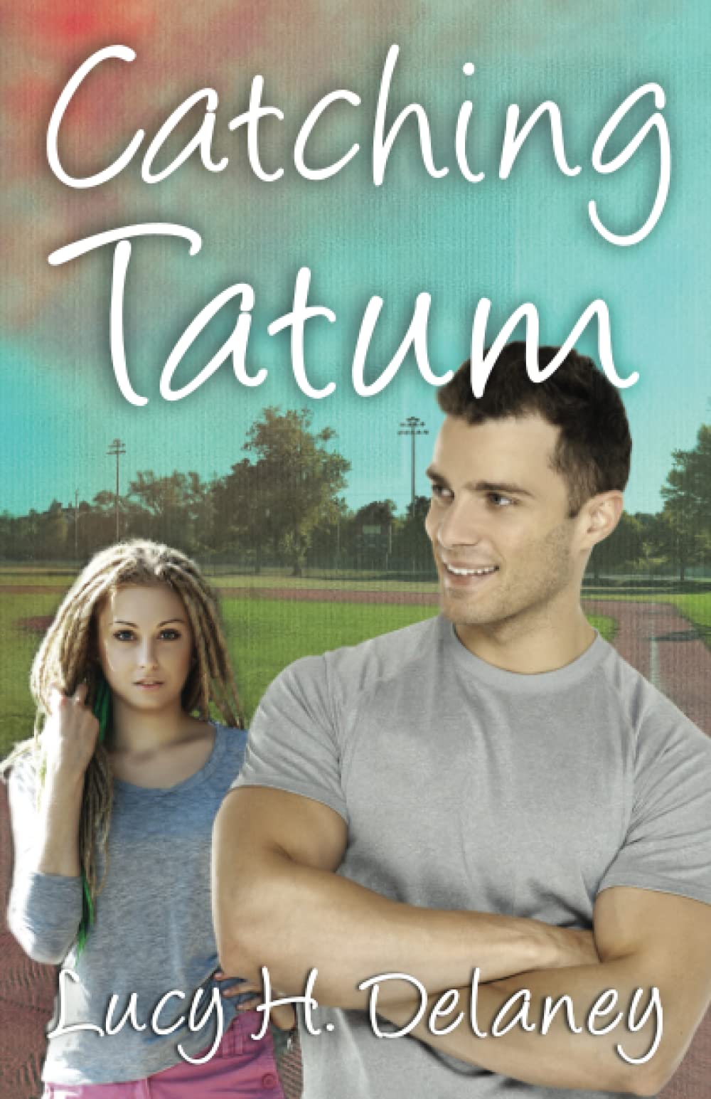 Catching Tatum (Our Road to Love, Band 1) Contemporary literature