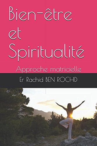 Bien-être et Spiritualité: Approche matricielle book