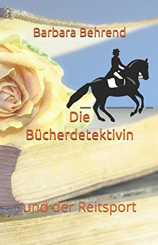 Die Bücherdetektivin: und der Reitsport Pets