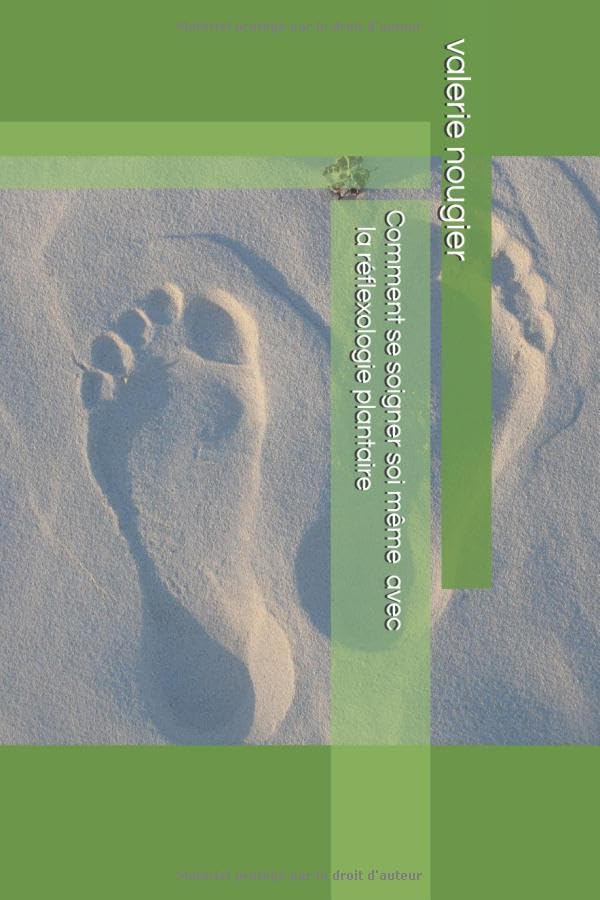 Comment se soigner soi même avec la réflexologie plantaire book