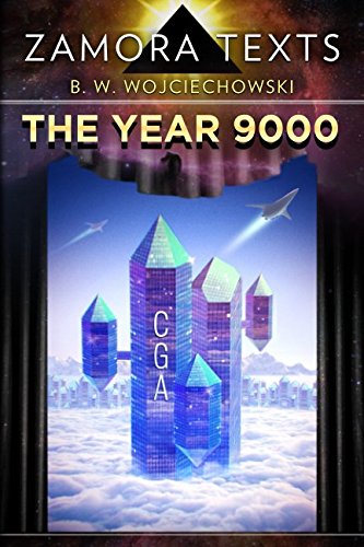 Zamora Texts: the Year 9000: How We Got Here Politics & History
