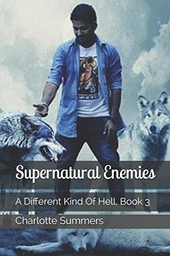 Supernatural Enemies (A Different Kind Of Hell, Band 3) Fairy Tales & Legends