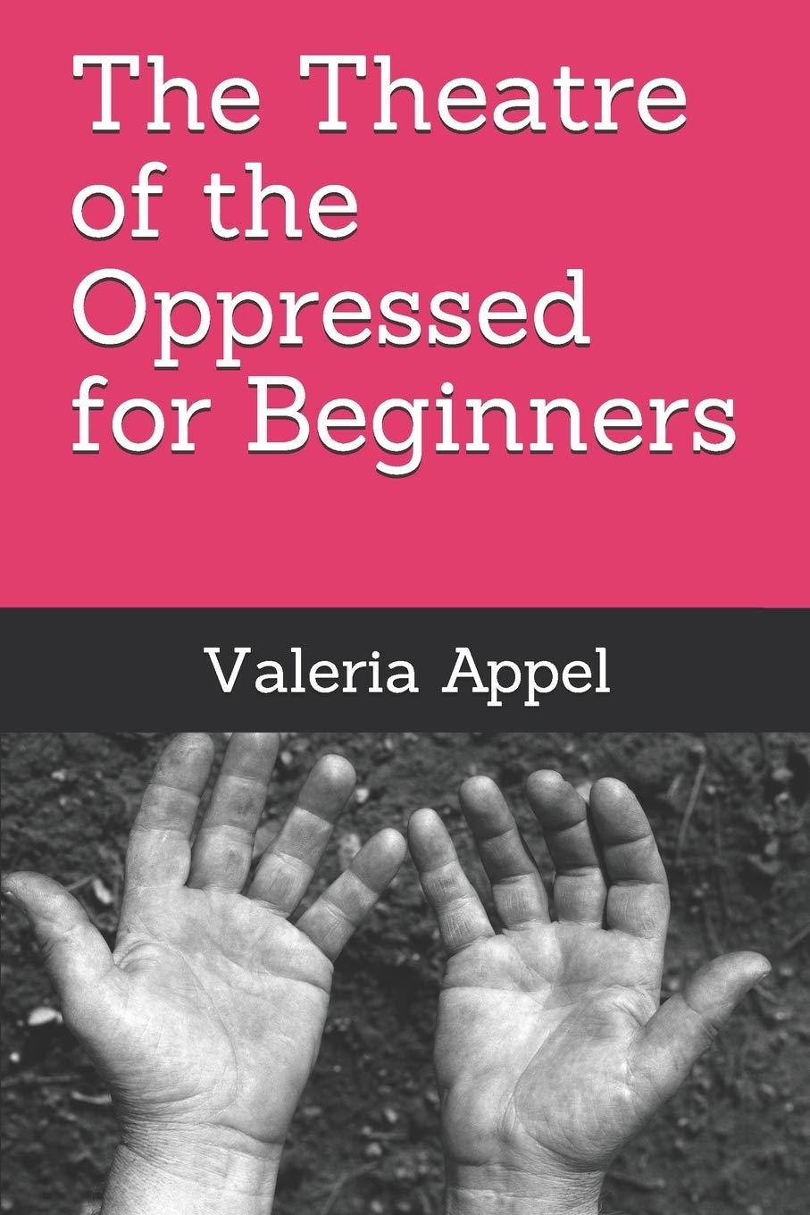 The Theatre of the Oppressed for beginners Film, Art & Culture