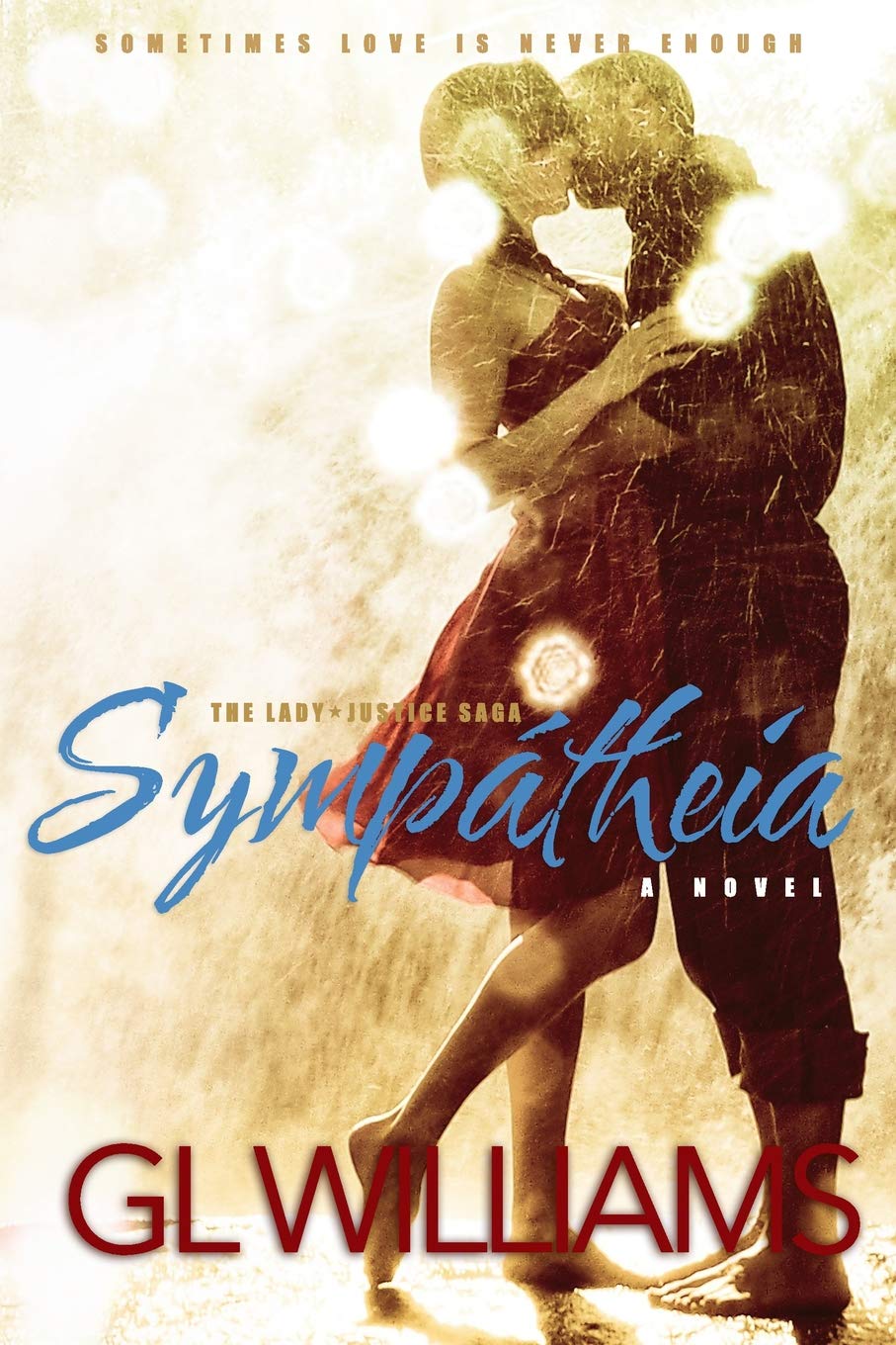 Sympatheia (The Lady Justice Saga 12 Book Series, Band 1) Contemporary literature