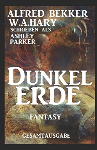 Ashley Parker Fantasy - Dunkelerde Historical Fiction