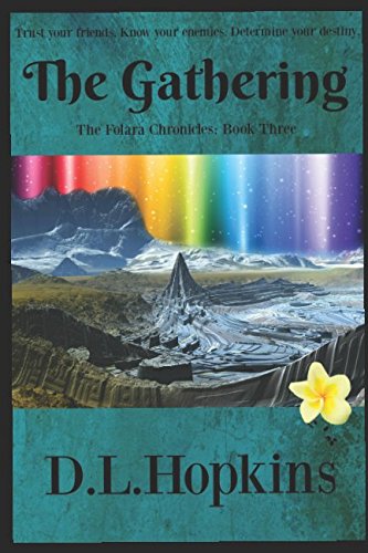 The Gathering: Chronicles of Folara Book 3 Romantic Fantasy