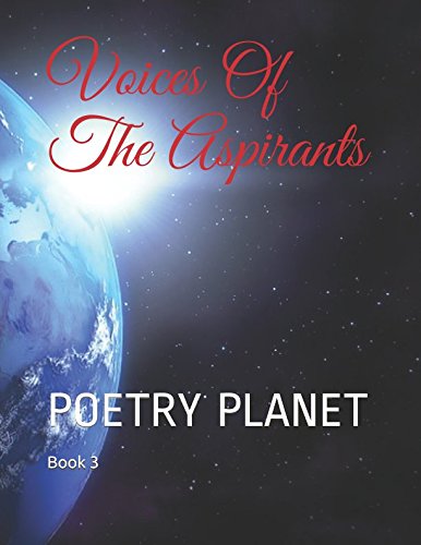 Voices Of The Aspirants: POETRY PLANET Book 3 (Voices3, Band 3) Books