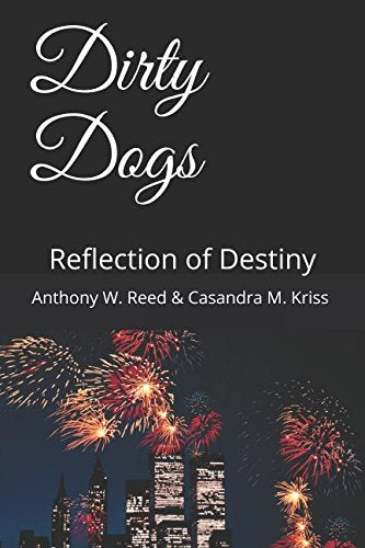 Dirty Dogs: Reflection of Destiny (Winsworth, Band 2) Action & Adventure