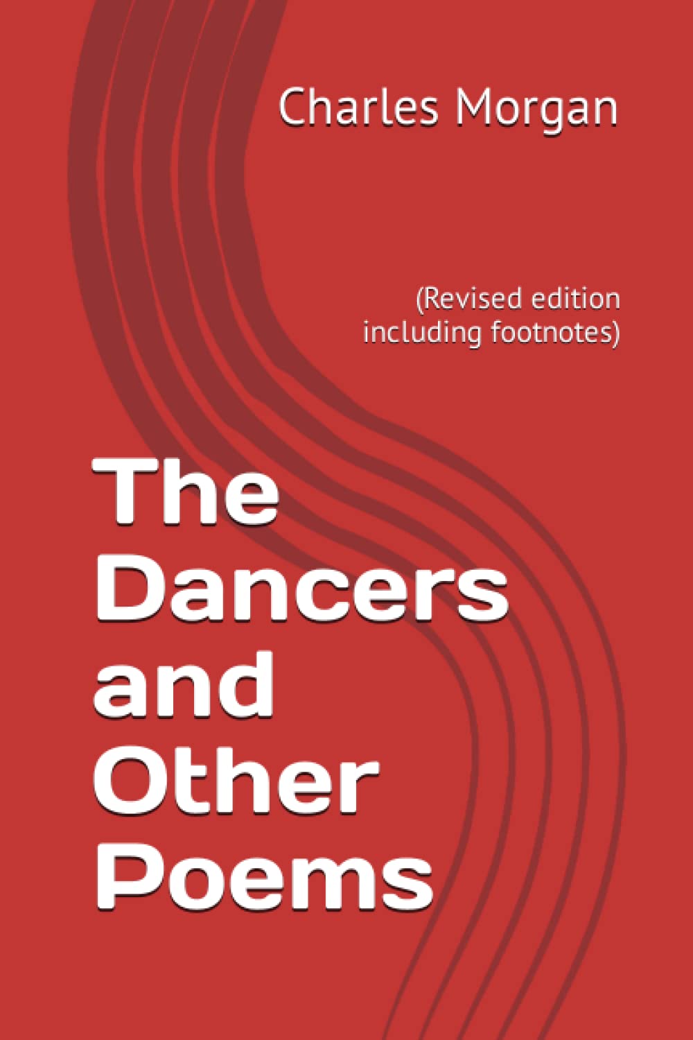 The Dancers and Other Poems: (Revised edition including footnotes) Contemporary literature