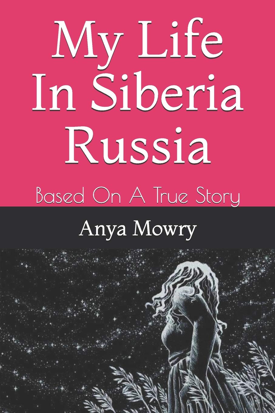 My Life In Siberia Russia Memories