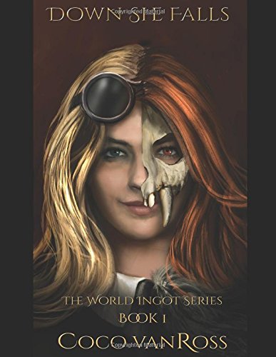 Down She Falls: A Lit-RPG (The World Ingot Series Book 1) Contemporary literature