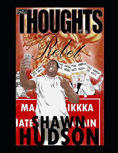 Poetic Thought's Of A Rebel Poetry