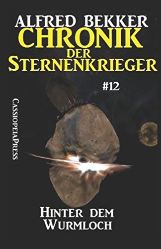 Hinter dem Wurmloch - Chronik der Sternenkrieger #12 Politics & History