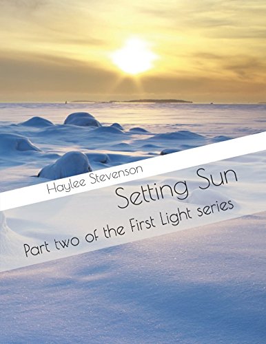 Setting Sun: Part Two of the First Light Series Action & Adventure