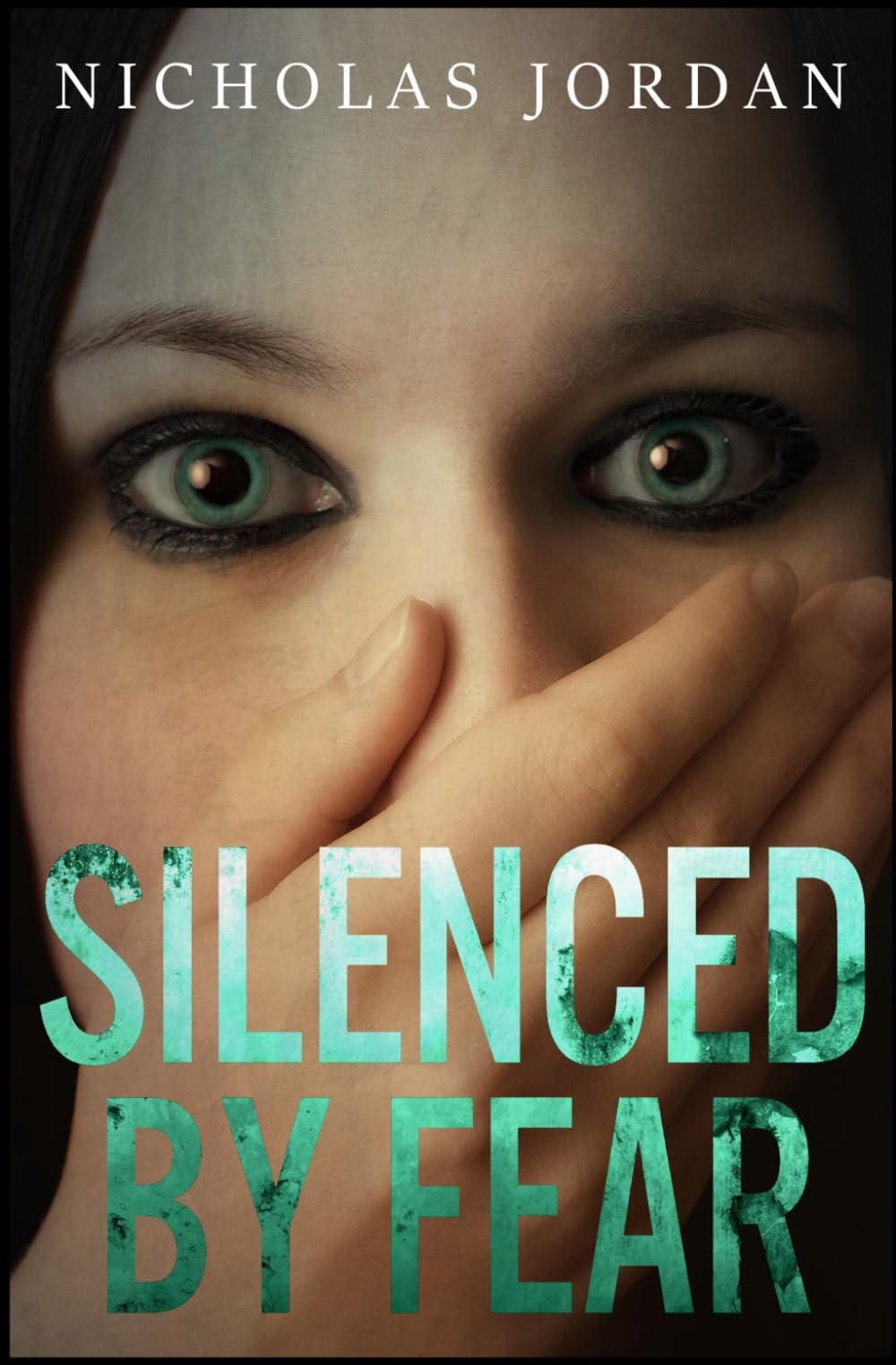 Silenced by Fear: A Suspense Thriller (Unspoken Evils, Band 1) Detective & CSI