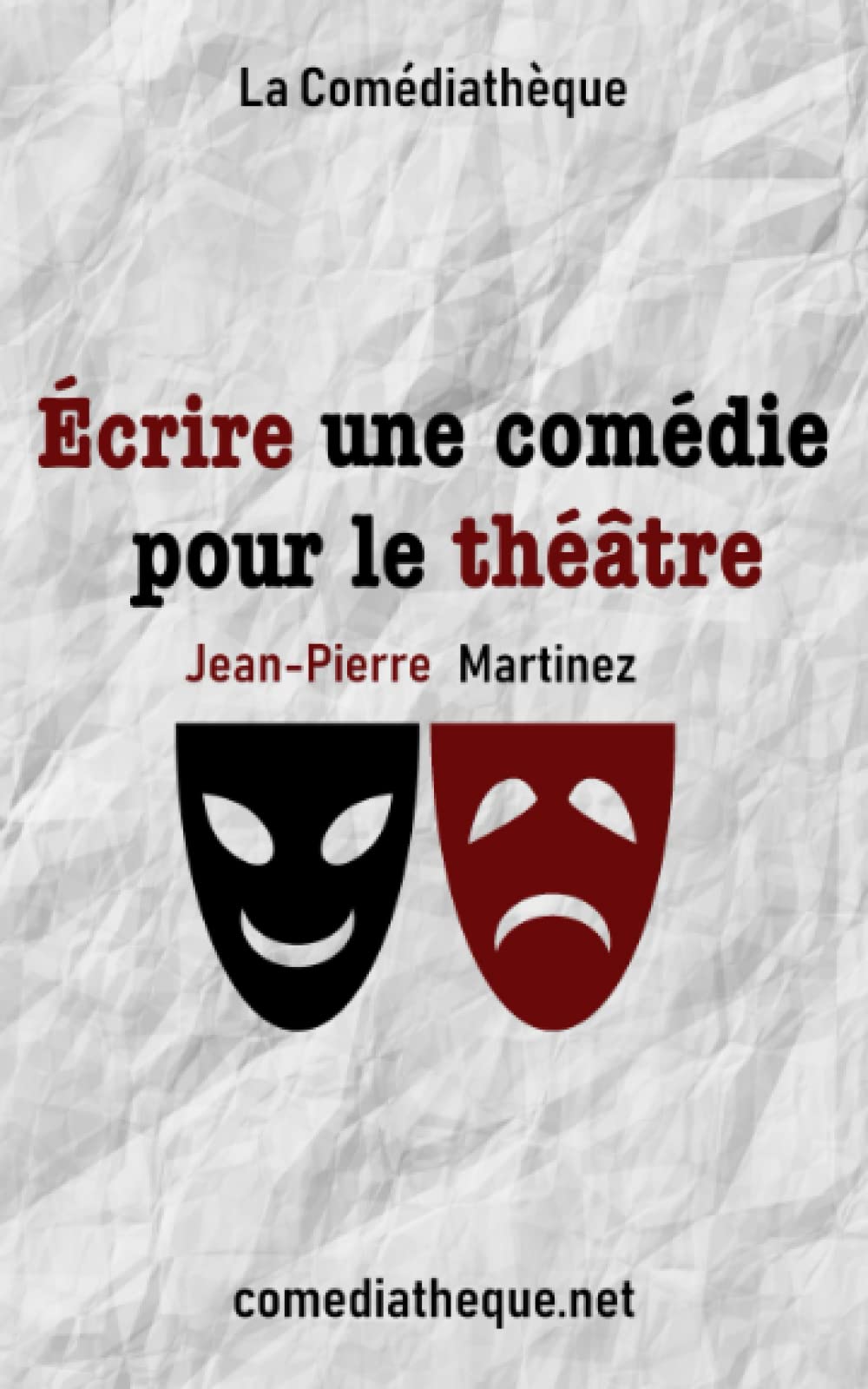 Écrire une comédie pour le théâtre Drama