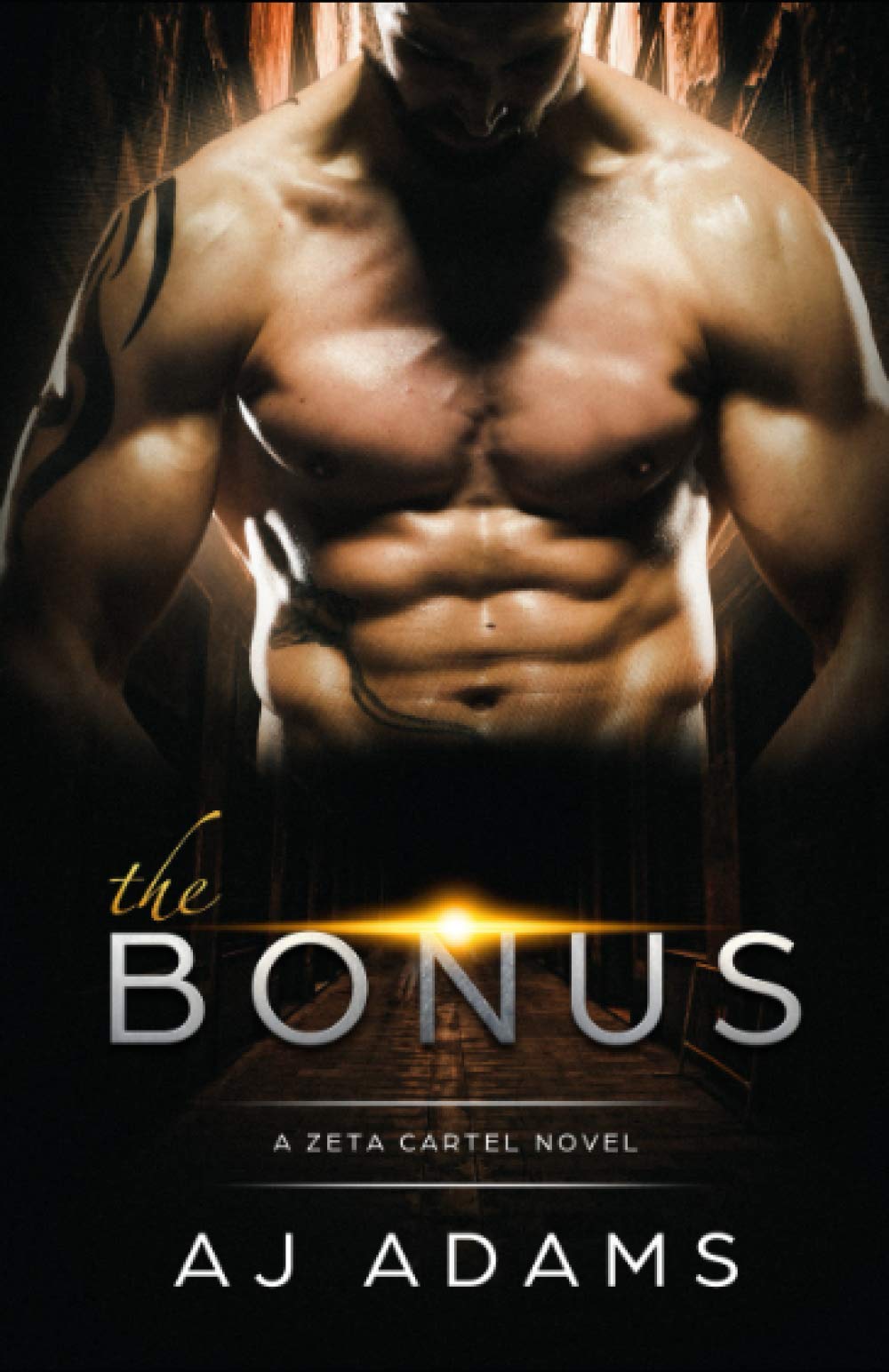 The Bonus (A Zeta Cartel Novel, Band 1) Detective & CSI