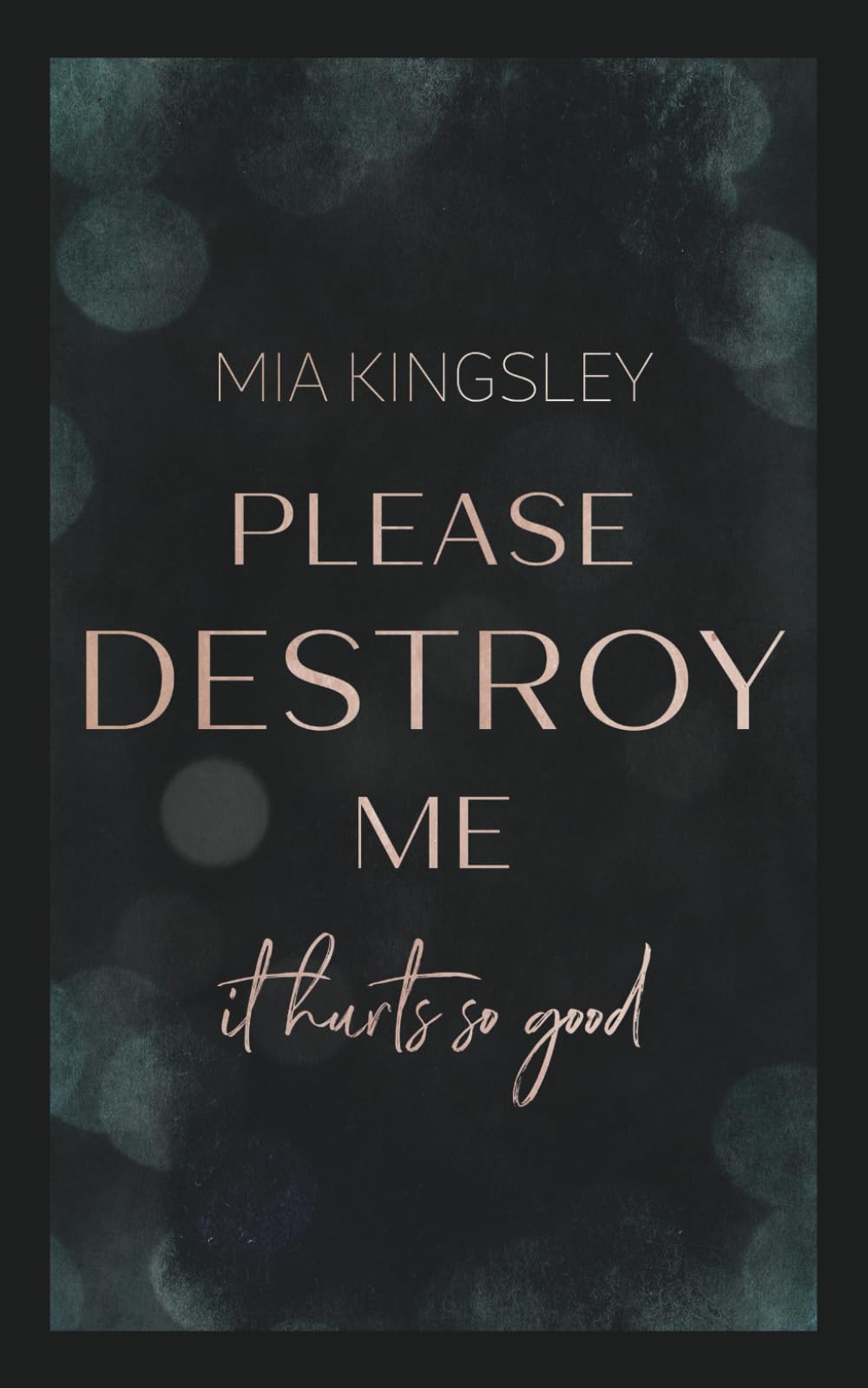 Please Destroy Me Romantic Thrillers