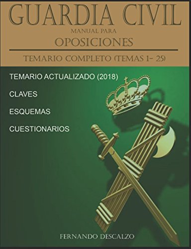 Guardia Civil - Manual para oposiciones: Temario COMPLETO (Temas 1-25) ACTUALIZADO 2018 book