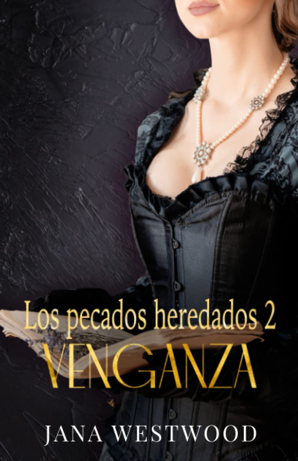 Los pecados heredados II: Venganza Historical Fiction