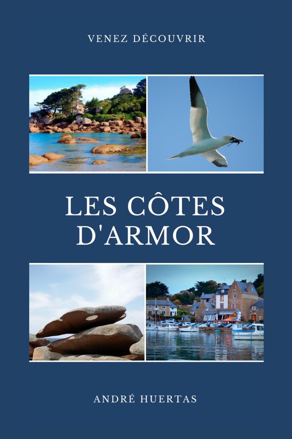 Venez découvrir les Côtes d'Armor (Découverte des régions françaises, Band 2) Hiking & Cycling