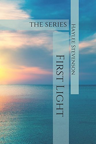 First Light: Book one of the series Action & Adventure