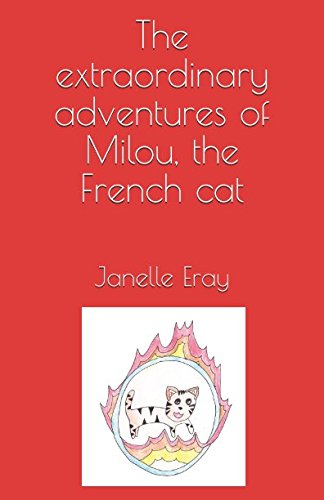 The extraordinary adventures of Milou, the French cat Non-fiction