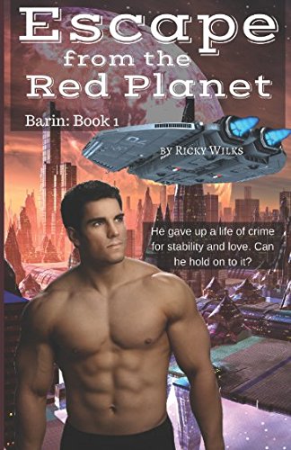Escape from the Red Planet: Barin: Book 1 LGBTQ+