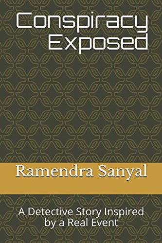 Conspiracy Exposed: A Detective Story Inspired by a Real Event Crime & Thrillers
