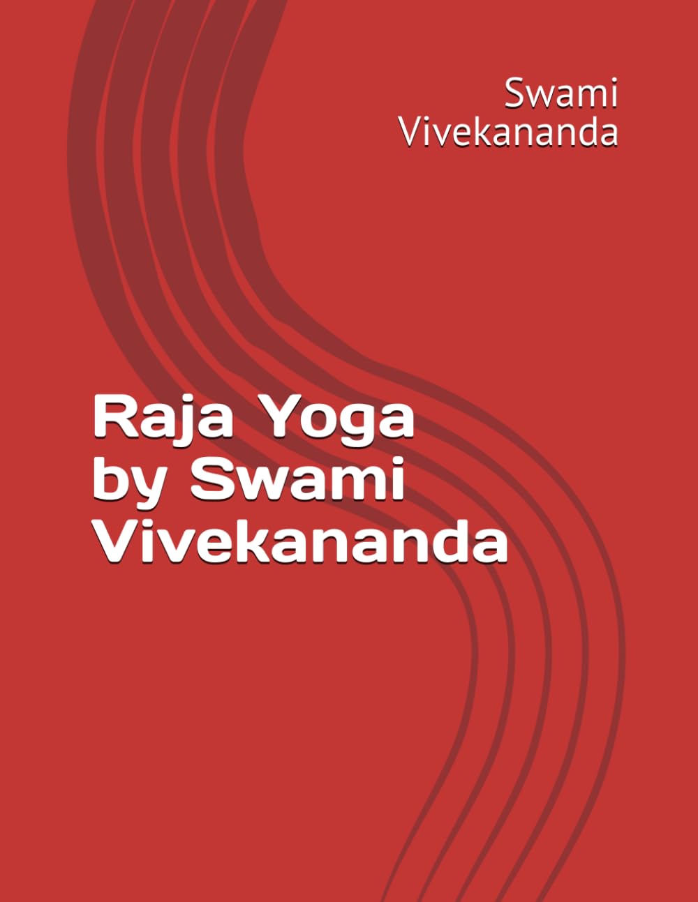 Raja Yoga by Swami Vivekananda (PCS786, Band 786) Philosophy