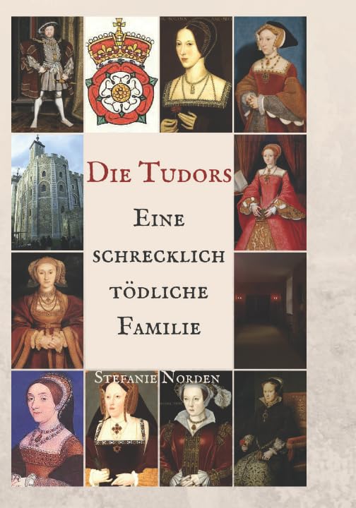 Die Tudors: Eine schrecklich tödliche Familie Politics & History