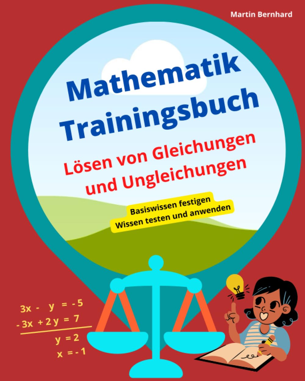 Mathematik Trainingsbuch: Lösen von Gleichungen und Ungleichungen Study Guides