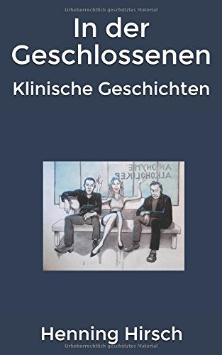 In der Geschlossenen: Klinische Geschichten Essays & Short Stories