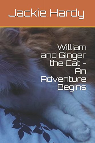 William and Ginger the Cat - An Adventure Begins Fairy Tales & Legends