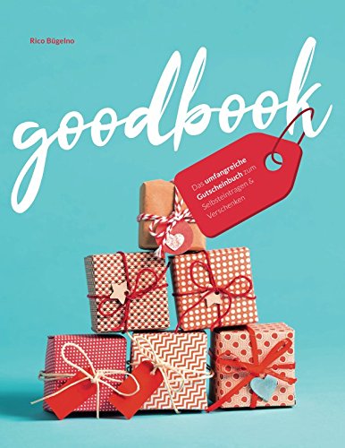 goodbook - Das umfangreiche Gutscheinbuch zum Selbsteintragen und Verschenken Partnership & Love