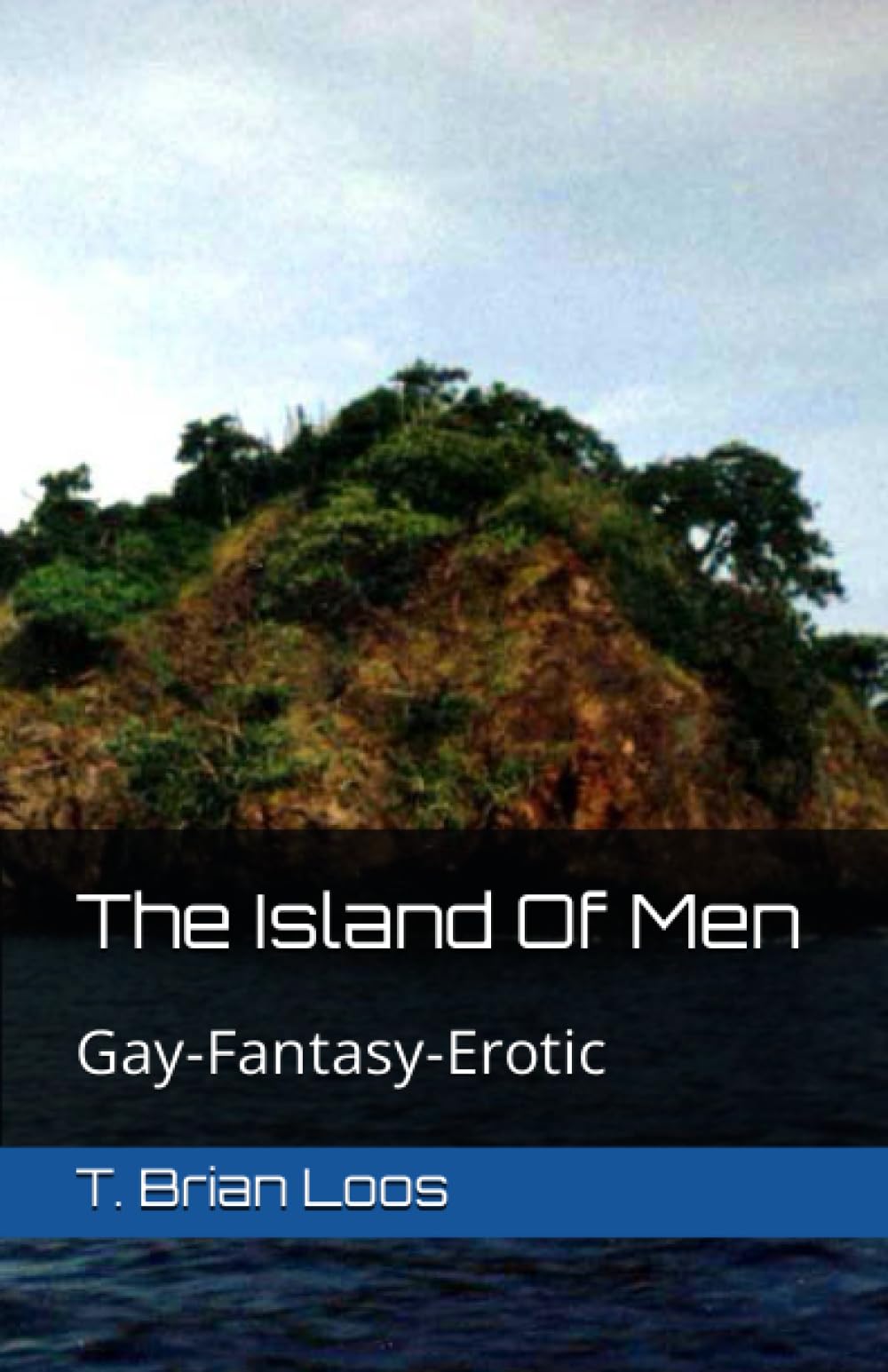 The Island Of Men: Gay-Fantasy-Erotic Eroticism