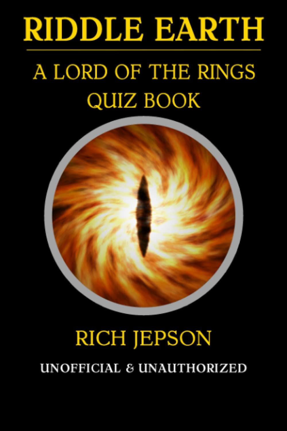 Riddle Earth: A Lord Of The Rings Quiz Book Leisure & Fun