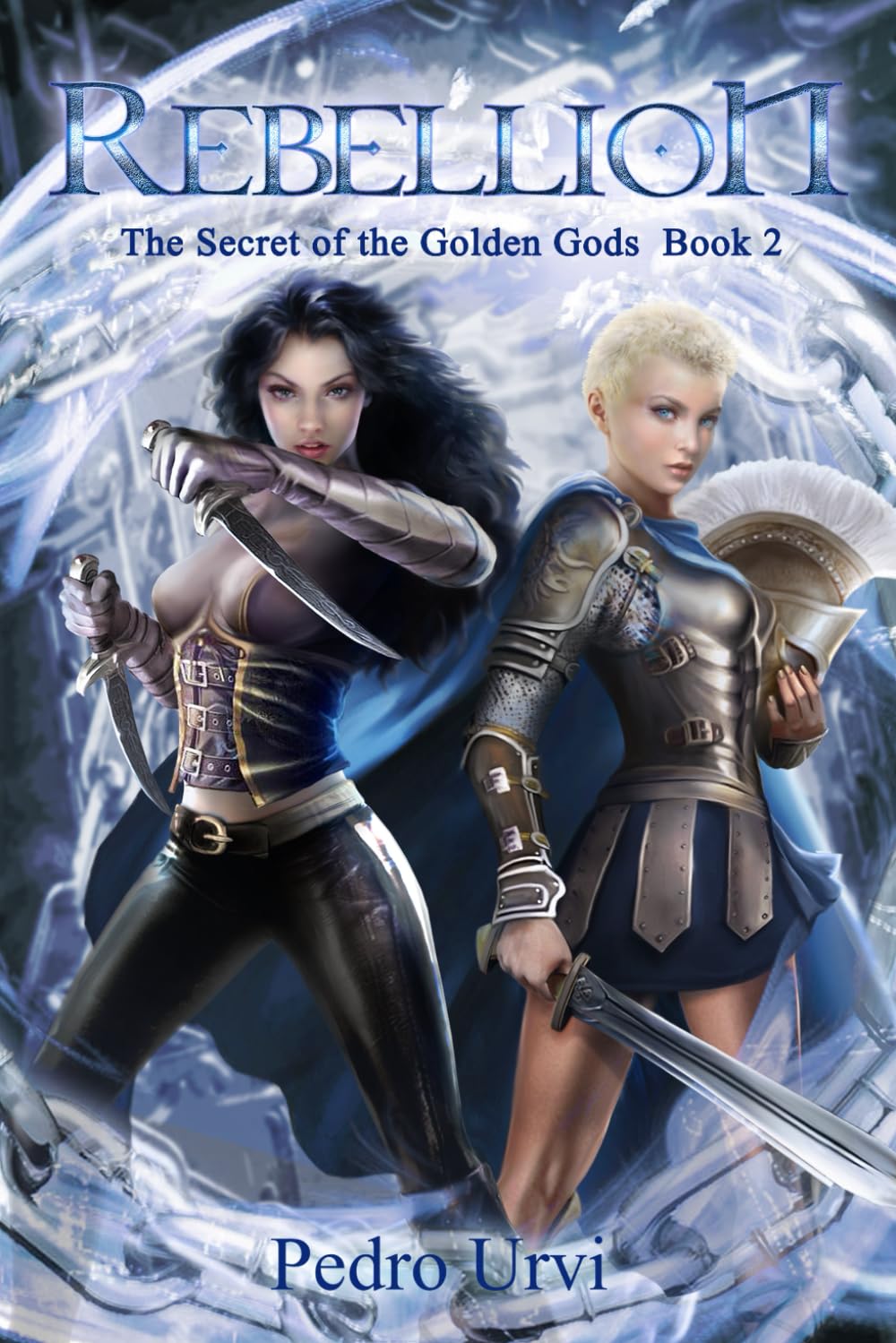 Rebellion: (The Secret of the Golden Gods, Book 2) (Prequel to The Ilenian Enigma) Books