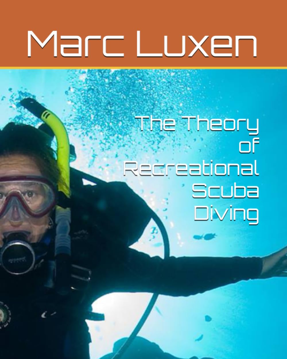 The Theory of Recreational Scuba Diving (Recreational Scuba Dive Education Series, Band 2) Leisure & Fun