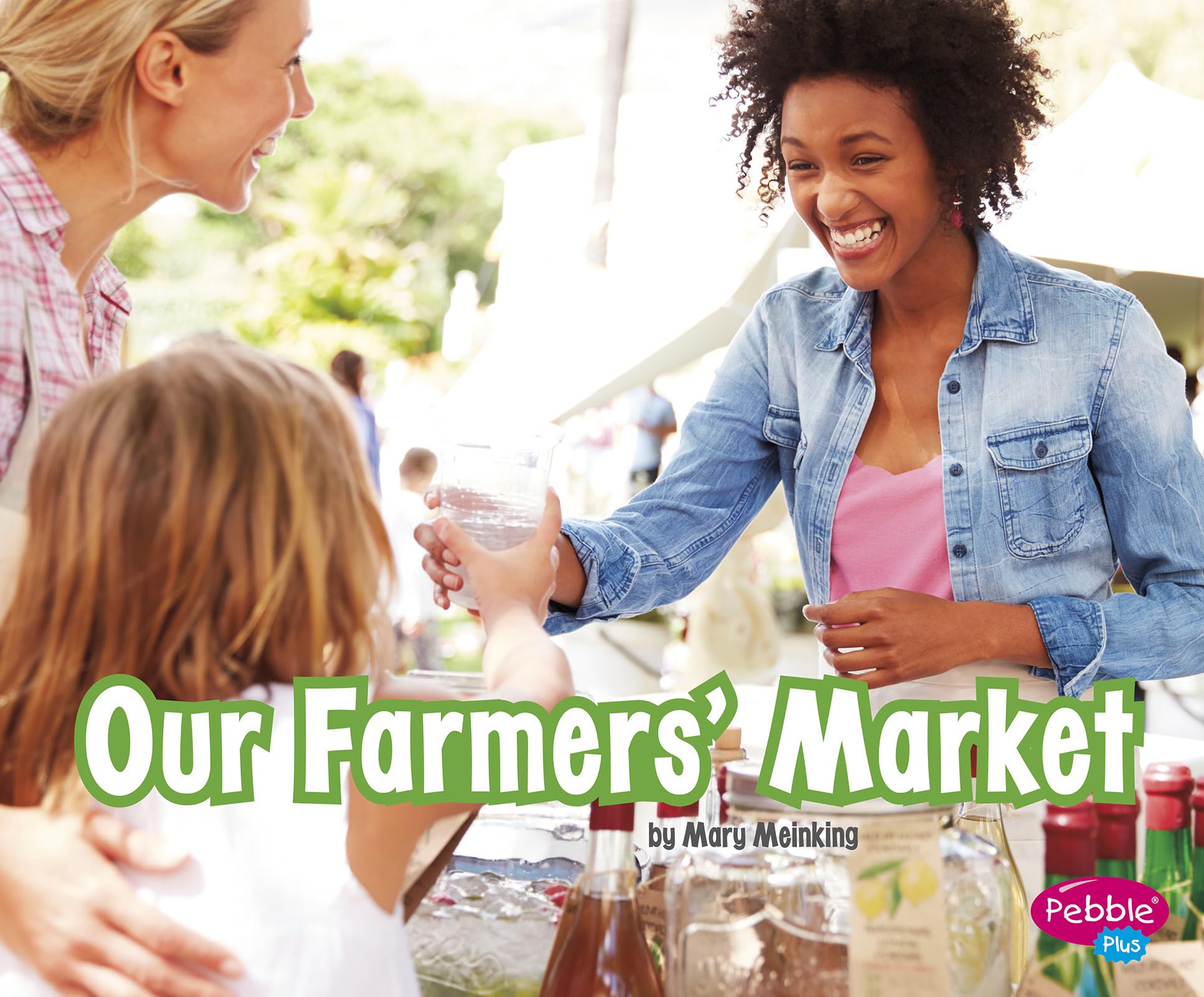 Our Farmers' Market (Places in Our Community) Non-fiction
