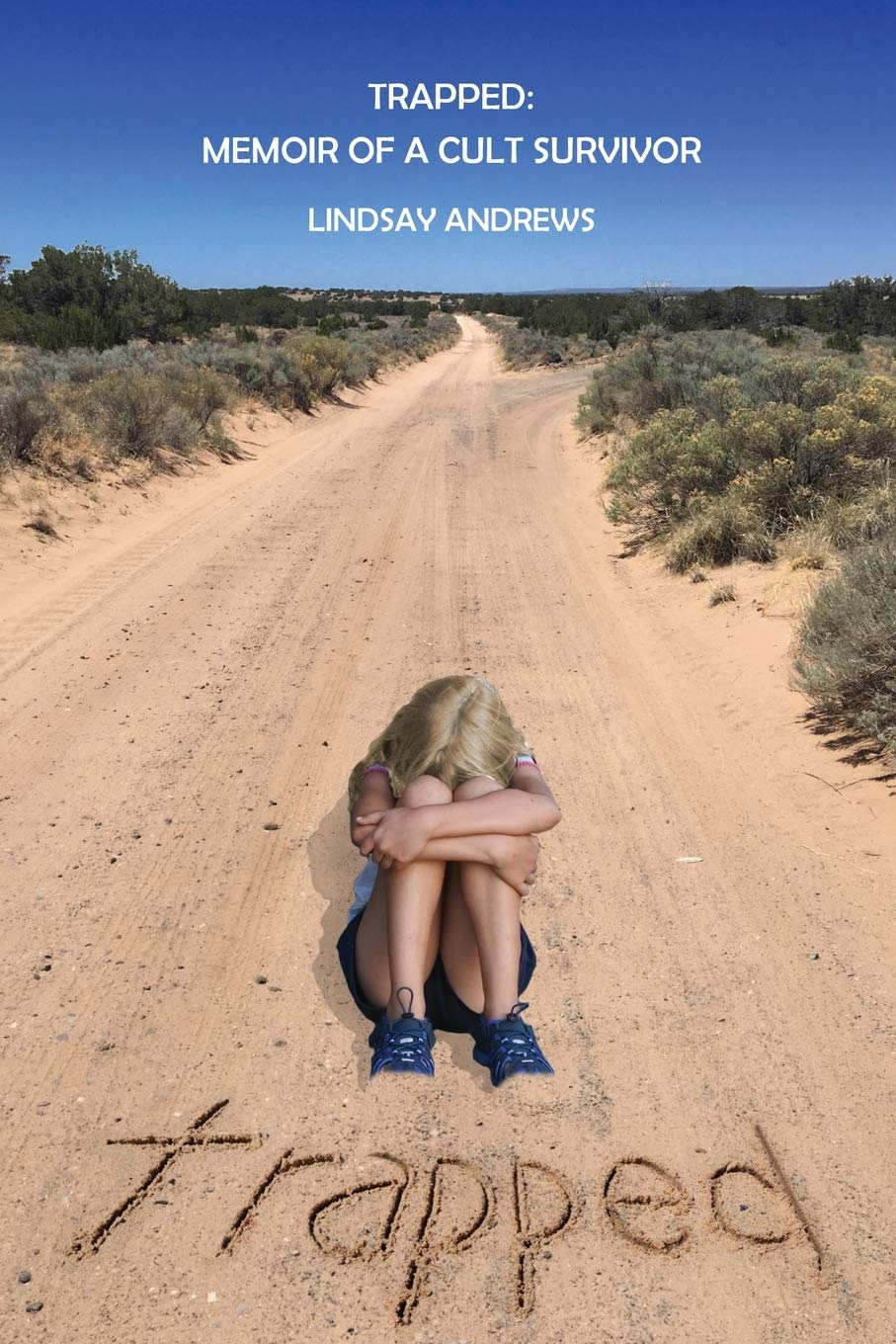 Trapped, Memoir of a Cult Survivor Psychology