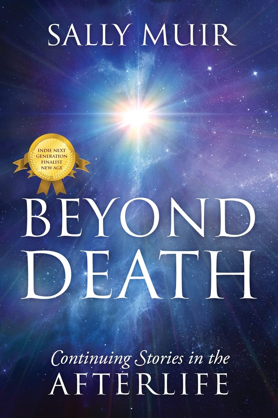 Beyond Death: Continuing Stories in the Afterlife Death & Mourning