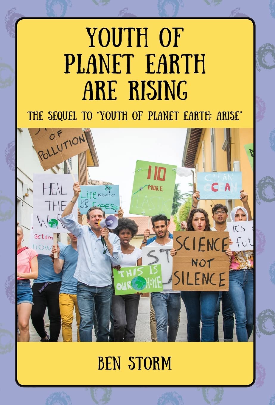 Youth of Planet Earth Are Rising: The Sequel to Youth of Planet Earth: Arise Contemporary literature Books