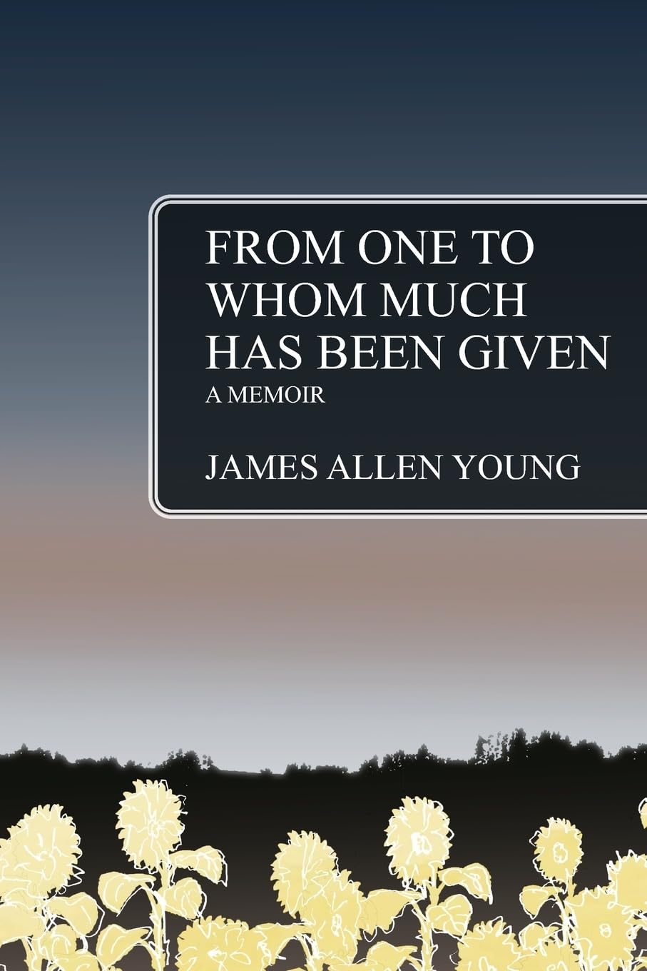 From One to Whom Much Has Been Given: A Memoir Medicine