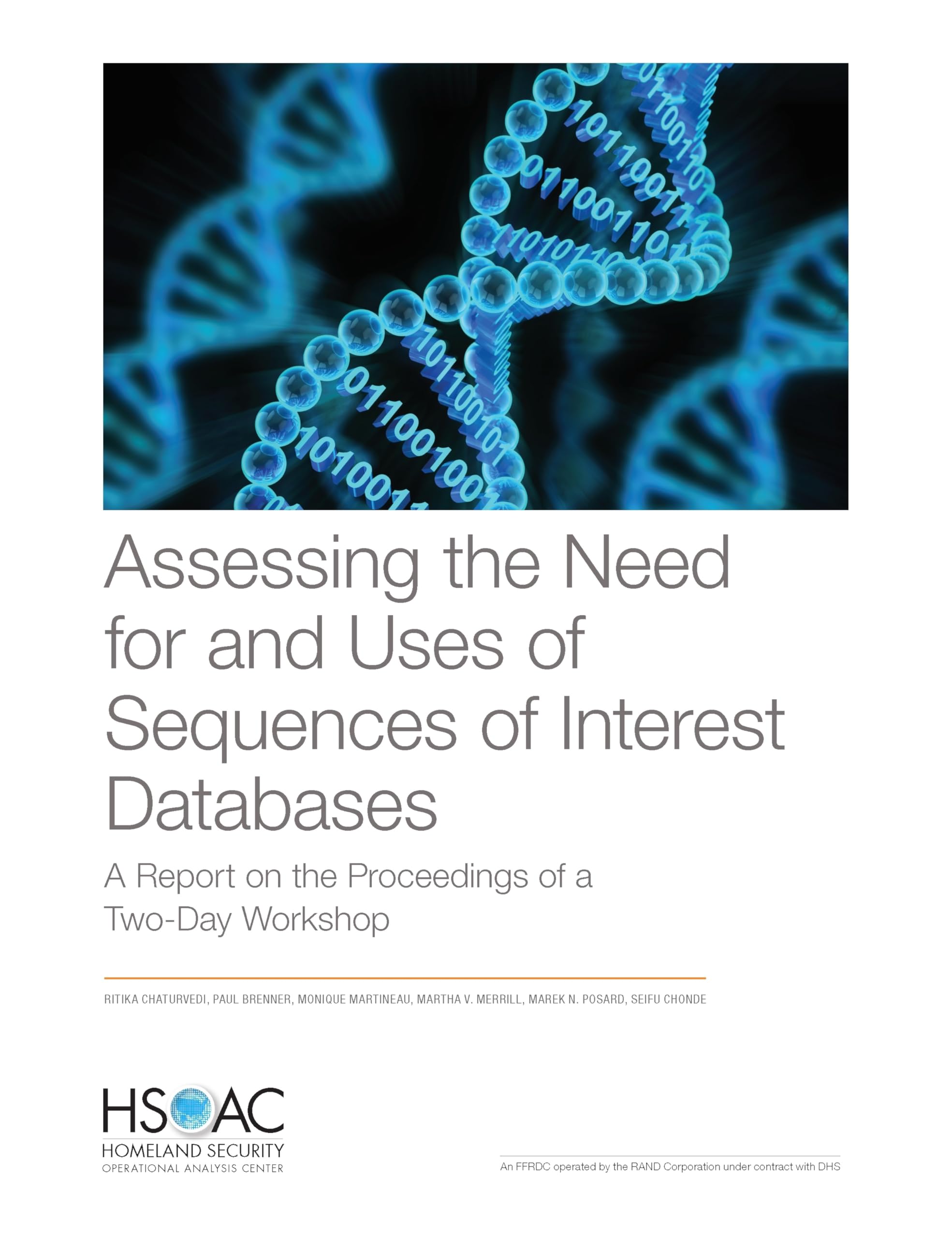 Assessing the Need for and Uses of Sequences of Interest Databases: A Report on the Proceedings of a Two-Day Workshop Computer Science