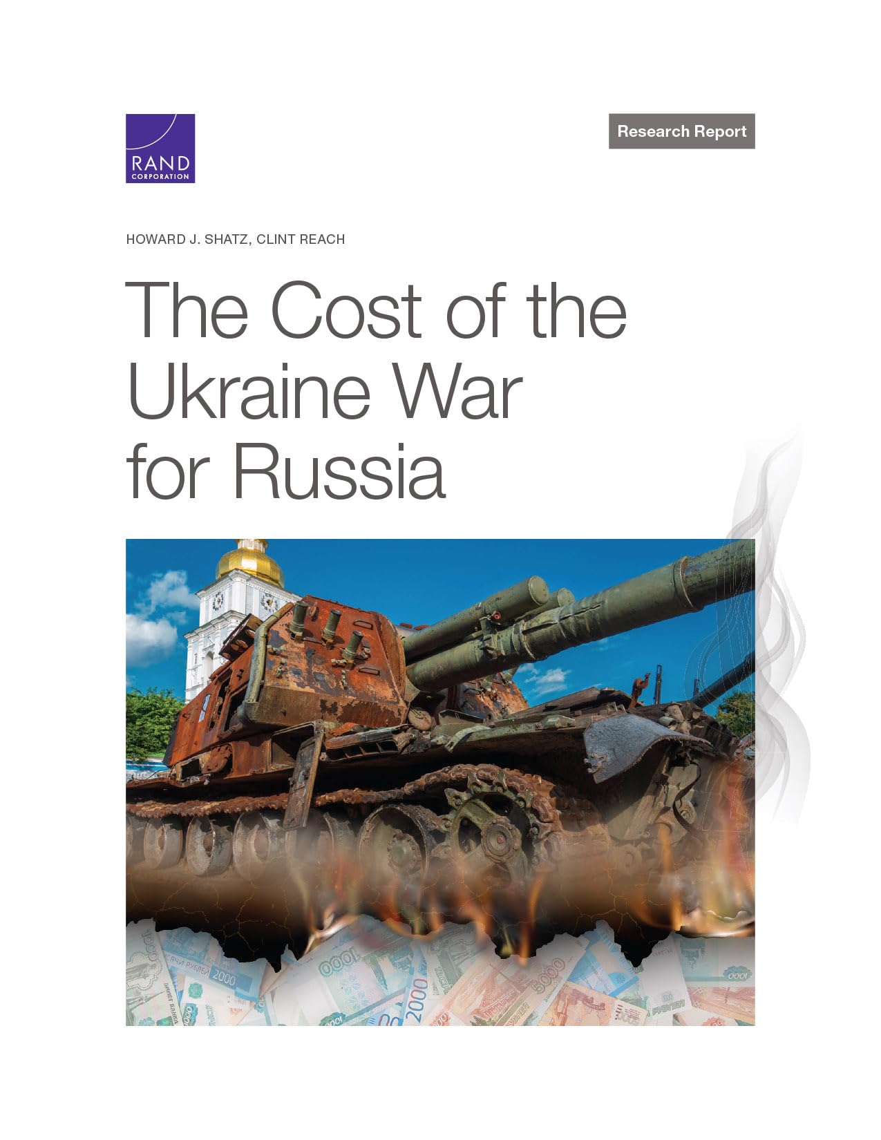 Cost of the Ukraine War for Russia (Rand Project Air Force: Research Report) Business, Finance & Career