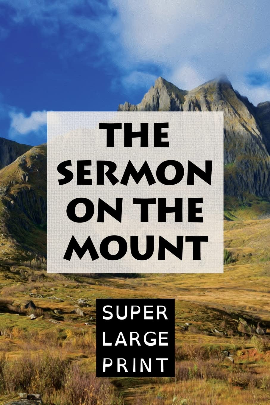 The Sermon on the Mount (Super Large Print Bible) Religion & Esotericism