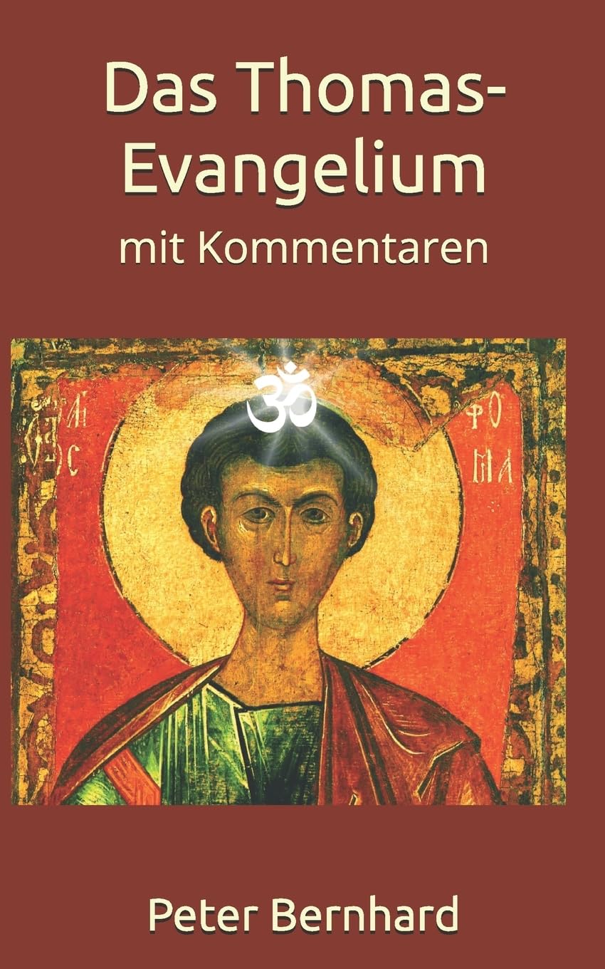 Das Thomas-Evangelium: mit Kommentaren Philosophy Books
